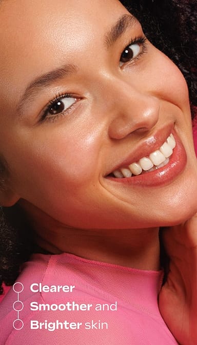 Clearer, smoother and brighter skin.